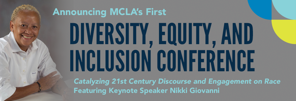 announcing MCLA's first diversity, equity, and inclusion conference. Catalyzing 21st century discourse and engagement on race featuring keynote speaker Nikki Giovanni
