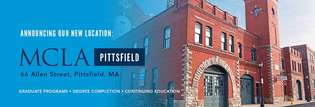 announcing our new location: mcla pittsfield. 66 allen street, pittsfield, MA. graduate programs, degree completion, continuing education